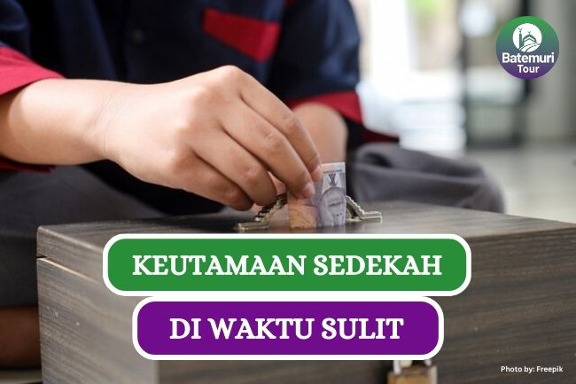 3 Keutamaan Sedekah saat Sempit dan Sulit